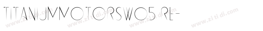 TitaniumMotorsW05 Re字体转换
